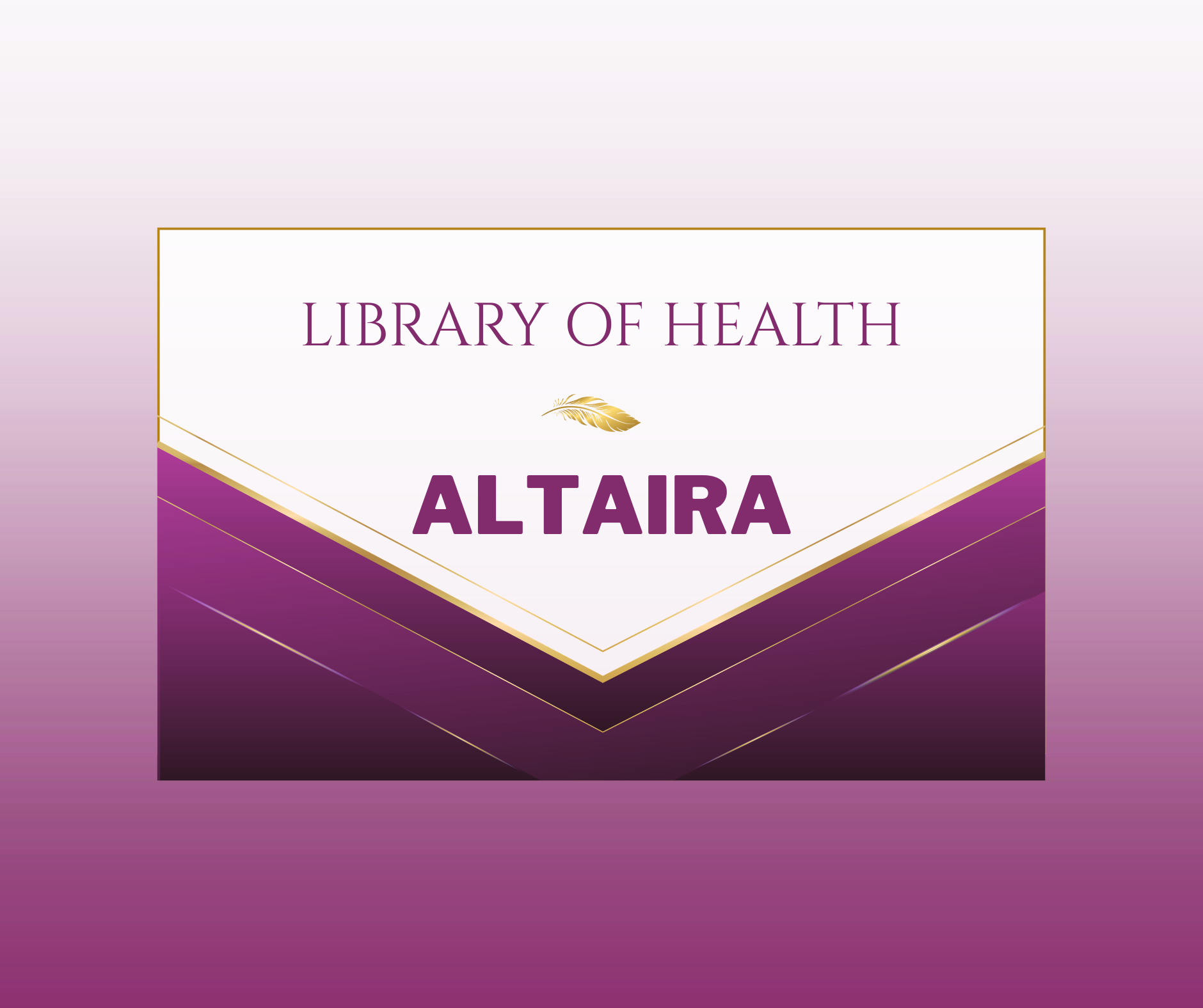 ALTAIRA LIBRARY OF HEALTH